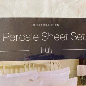 TALLULA COLLECTION PERCALE  Sheet Set - Full, White BRAND NEW